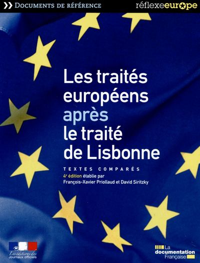 Les traités européens après le traité de Lisbonne - Textes comparés - 4e édition