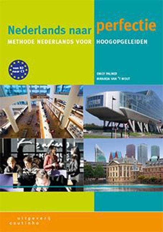 Nederlands naar perfectie - Methode Nederlands voor hoogopgeleide anderstaligen