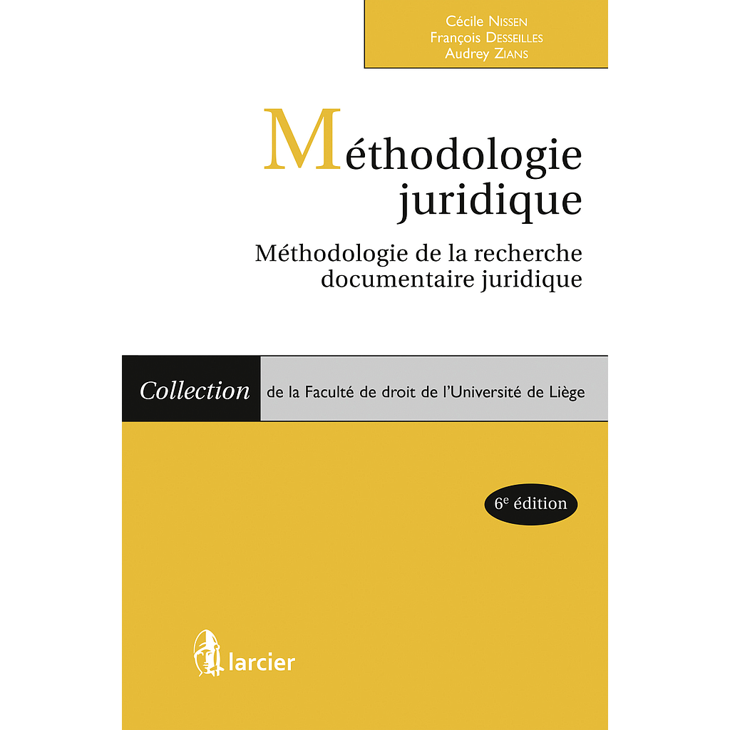 Méthodologie juridique - Méthodologie de la recherche documentaire juridique