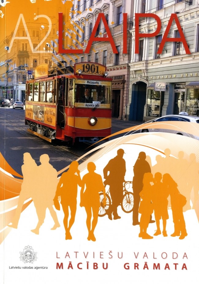 Laipa A2 - Latviešu valodas mācību grāmata pieaugušajiem (student book)