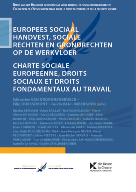 Charte Sociale européenne, droits sociaux et droits fondamentaux au travail - Europees Sociaal Handvest, sociale rechten en grondrechten op de werkvloer