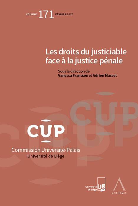 Les droits du justiciable face à la justice pénale
