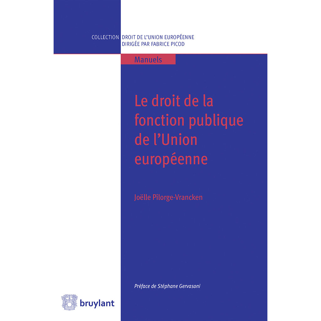 Le droit de la fonction publique de l'Union européenne