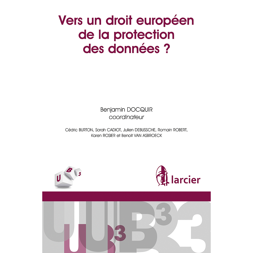 Vers un droit européen de la protection des données