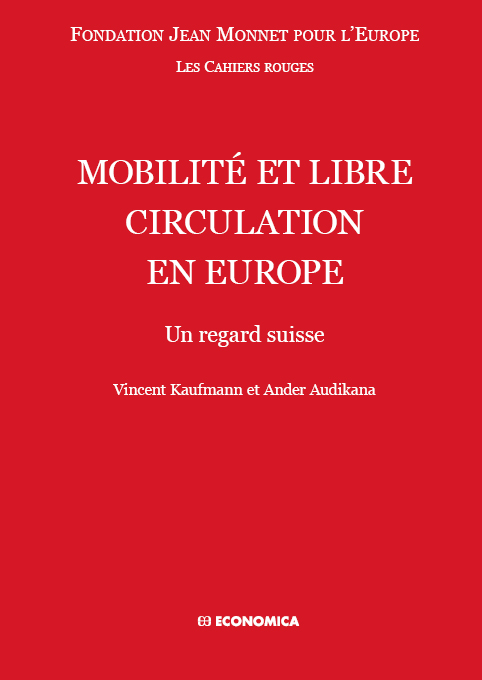 Mobilité et libre circulation en Europe - Un regard Suisse