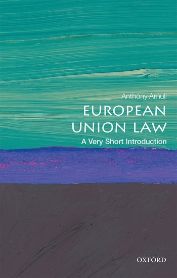 European Union Law - A Very Short Introduction