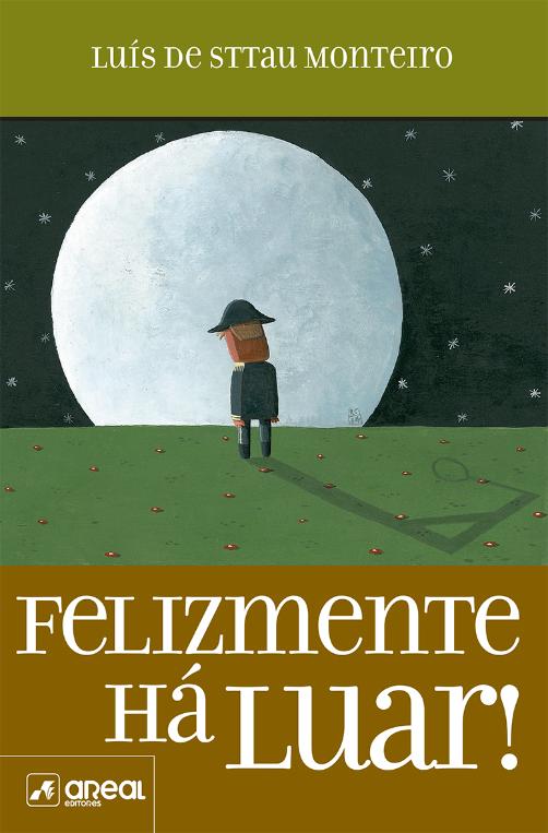 Felizmente Há Luar!