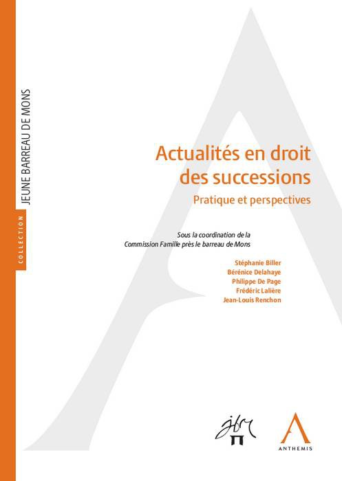 Actualités en droit des successions
