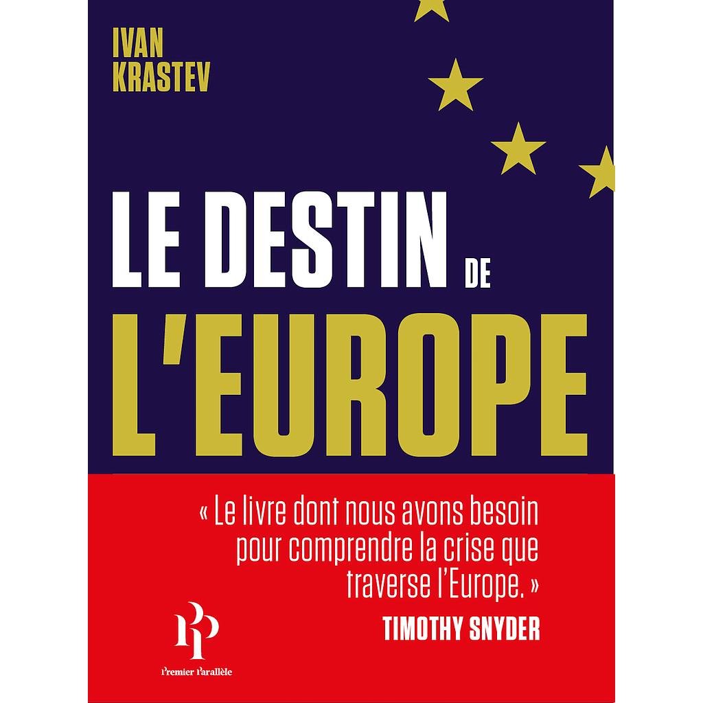 Le destin de l'Europe - Une sensation de déjà vu