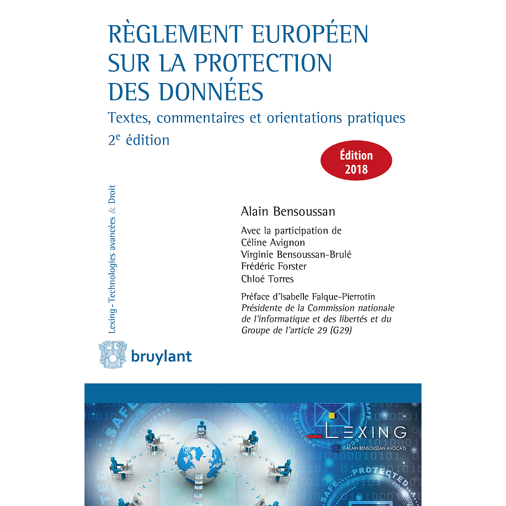 Règlement européen sur la protection des données - Textes, commentaires et orientations pratiques - 2e édition