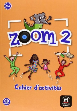Zoom 2 A1.2 - Cahier d'activités