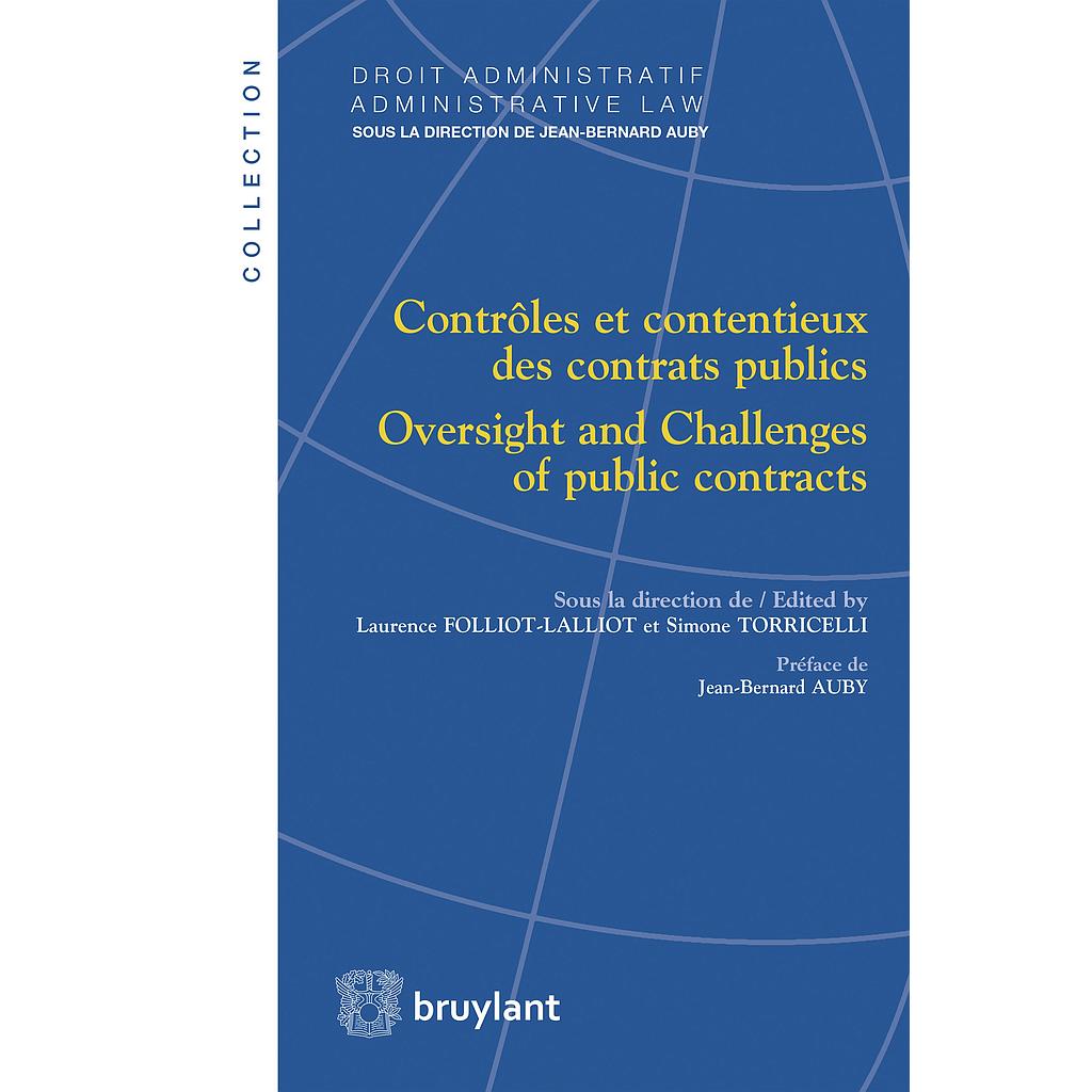 Contrôles et contentieux des contrats publics – Oversight and Challenges of public contracts