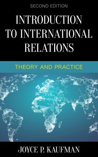 Introduction to International Relations - Theory and Practice, Second Edition