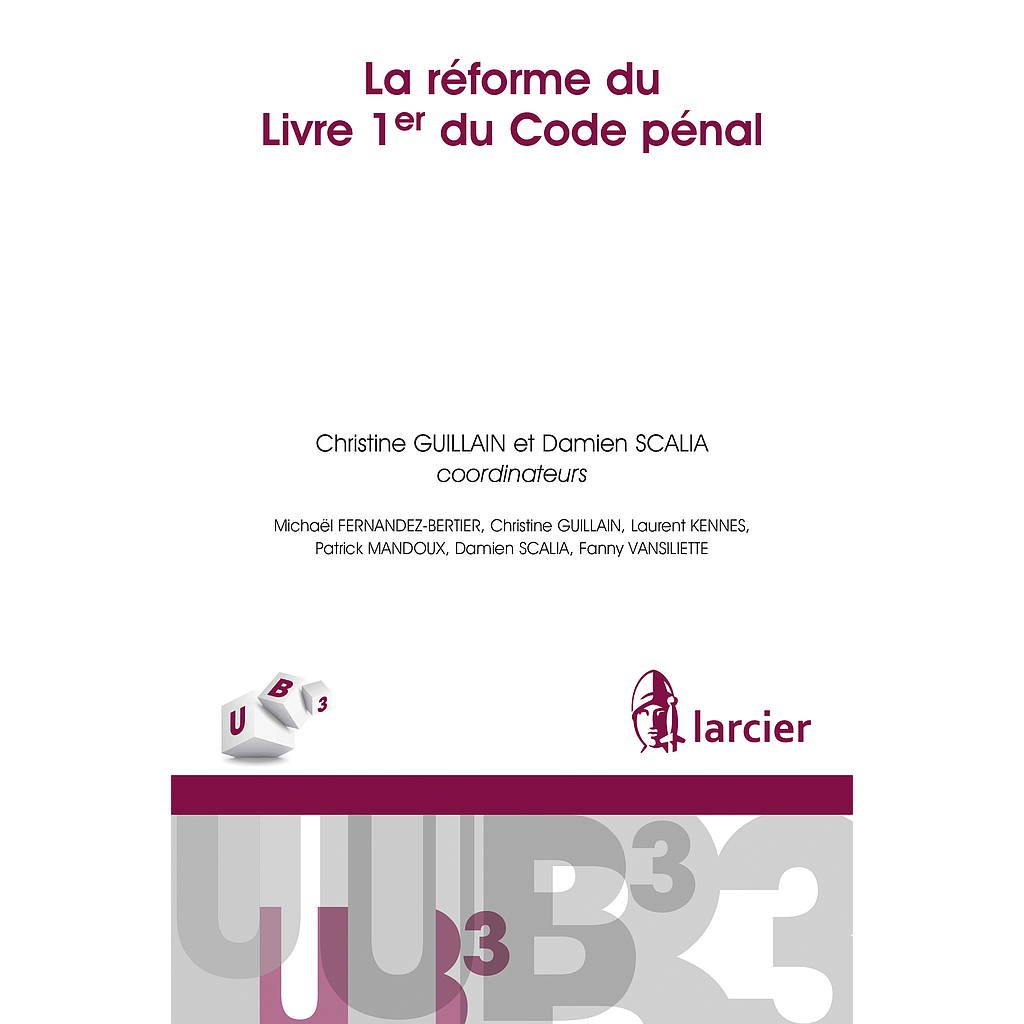 La réforme du Livre 1er du Code pénal belge