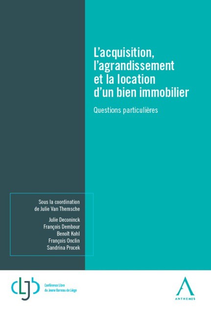 L'acquisition, l'agrandissement et la location d'un bien immobilier - Questions particulières