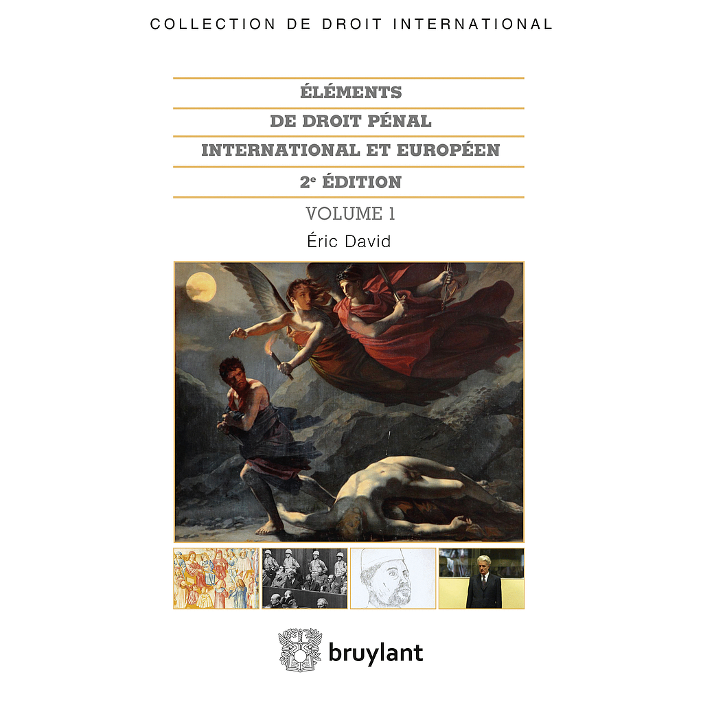 Éléments de droit pénal international et européen - 2 volumes - 2ème Edition