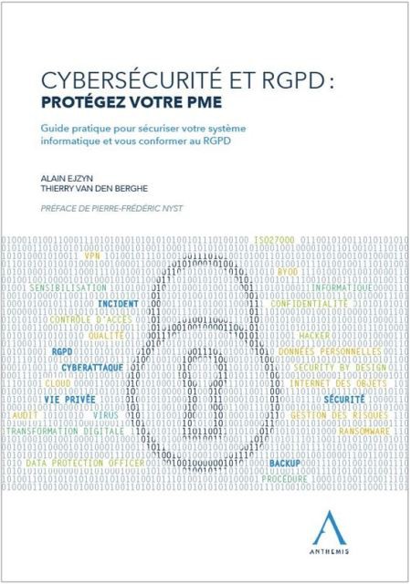 Cybersécurité et RGPD - Protégez votre PME - Guide pratique pour sécuriser votre système informatique et vous conformer au RGPD