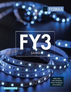 Fysiikka 3 (LOPS 2016) Sähkö