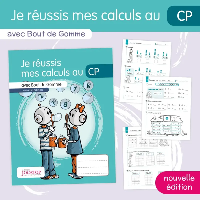 Je réussis mes calculs au CP avec Bout de Gomme - Nouvelle édition