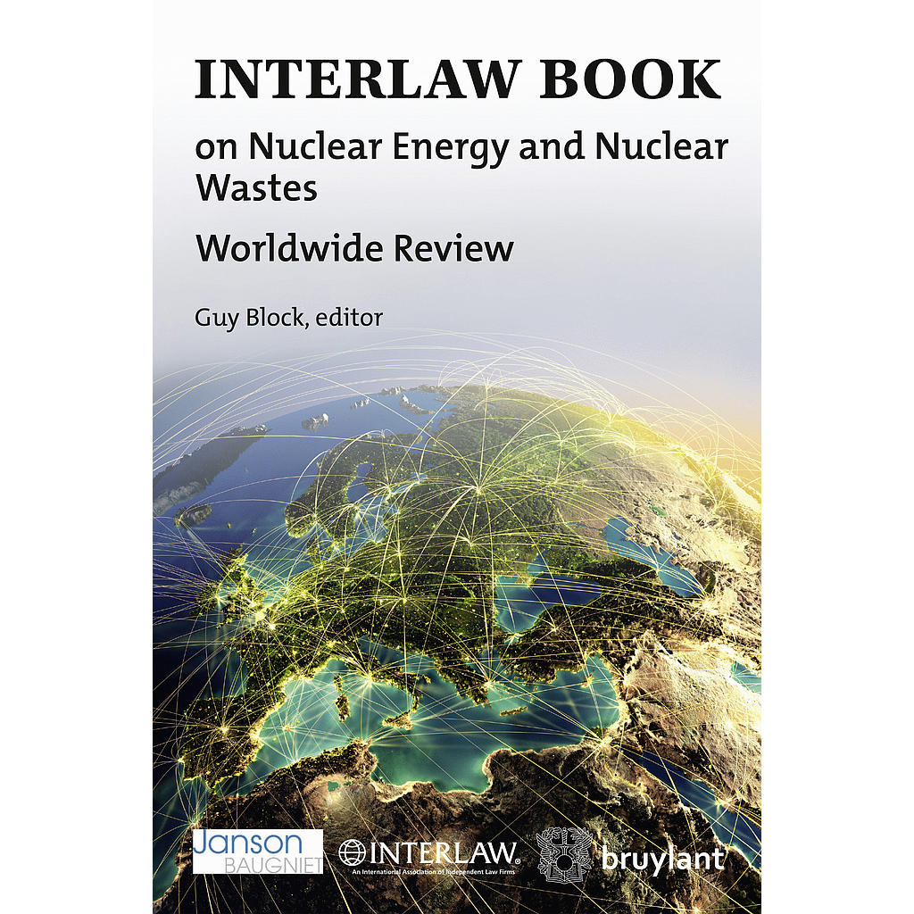 Interlaw Book on Nuclear Energy and Nuclear Wastes - Worldwide Revieuw