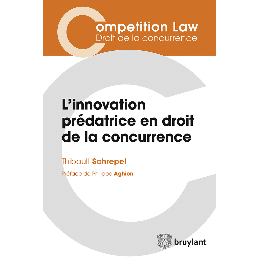L’innovation prédatrice en droit de la concurrence