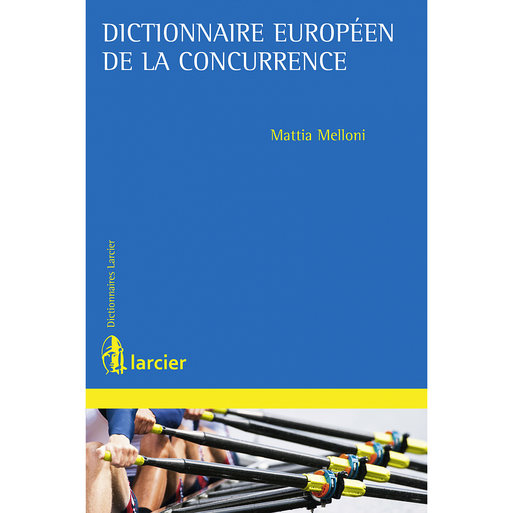 Dictionnaire européen de la concurrence
