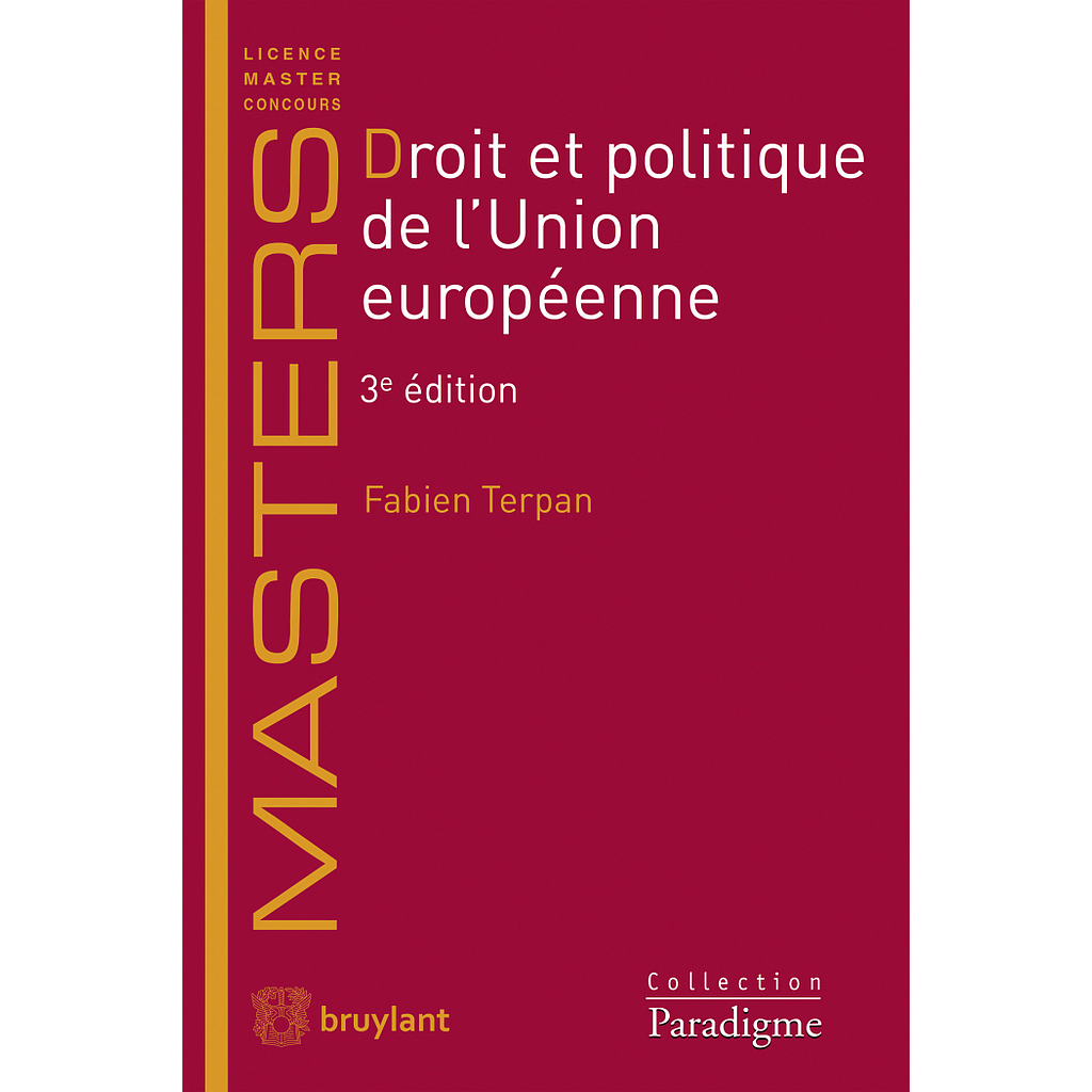 Droit et politique de l'Union européenne - 3e édition 2018