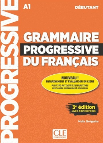 Grammaire progressive du Français - Niveau débutant - 3ème édition