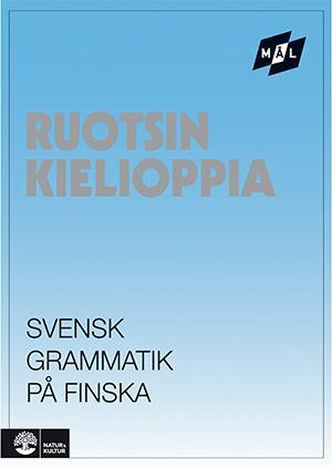 Mål Svensk grammatik på finska