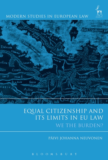 Equal Citizenship and Its Limits in EU Law - We The Burden?
