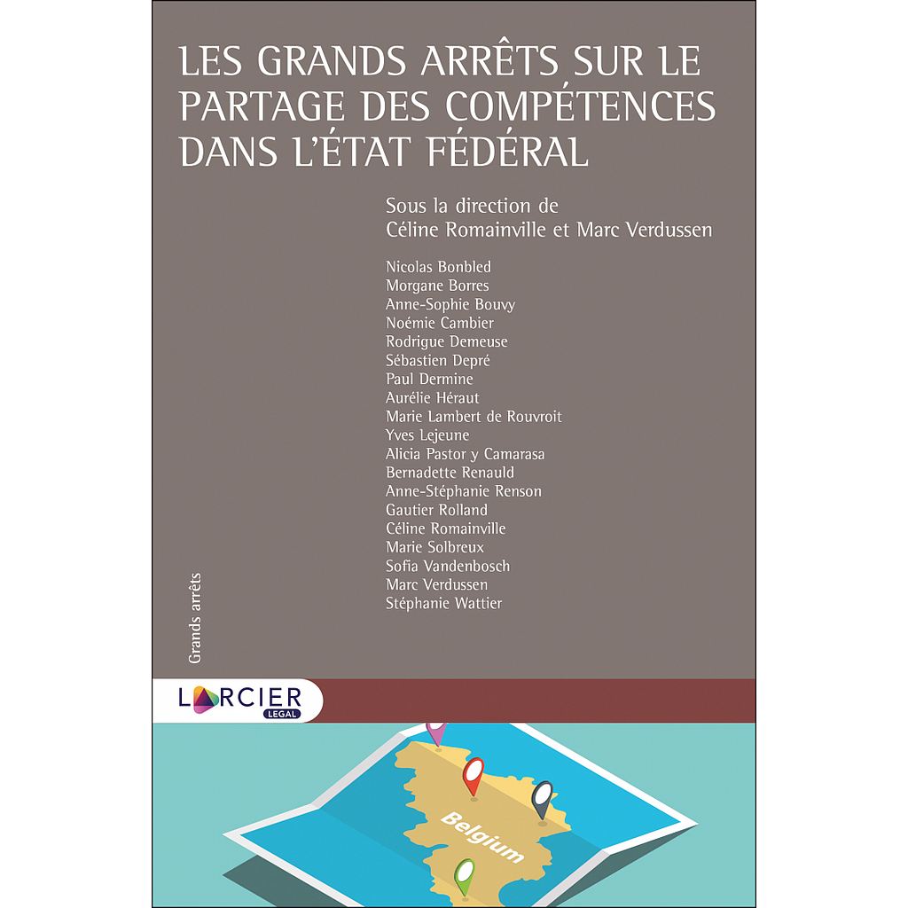 Les grands arrêts sur le partage des compétences dans l’État fédéral