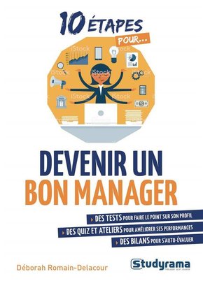 10 étapes pour... Devenir un bon manager