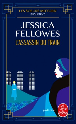 L'assassin du train - Les soeurs Mitford enquêtent - Tome 1