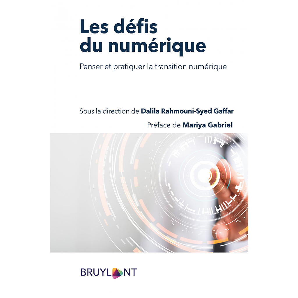 Les défis du numérique - Penser et pratiquer la transition numérique