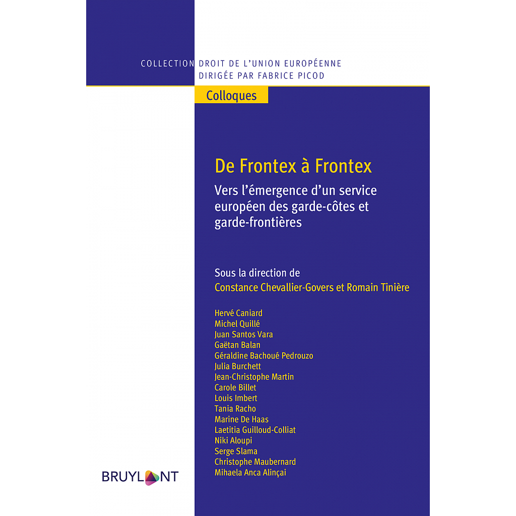 De Frontex à Frontex - Vers l'émergence d'un service européen des garde-côtes et garde-frontières