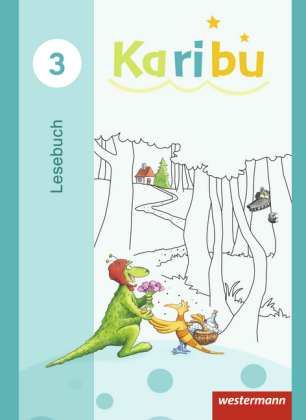Karibu, Ausgabe 2016, 3. Klasse, Lesebuch