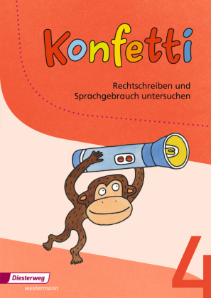 Konfetti, Ausgabe 2013, Rechtschreiben und Sprachgebrauch untersuchen 4