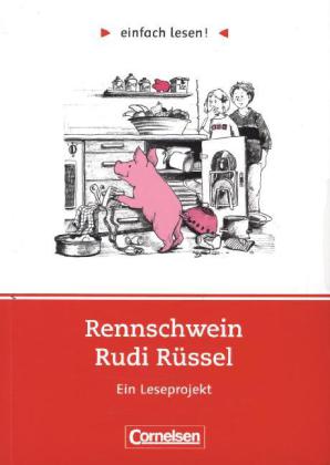 Rennschwein Rudi Rüssel, Ein Leseprojekt