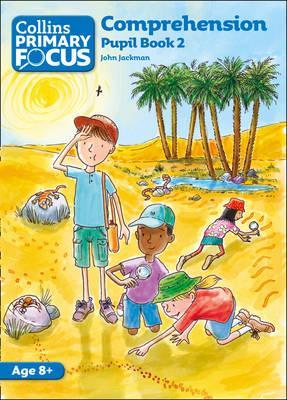 Collins Primary Focus - Comprehension: Pupil Book 2