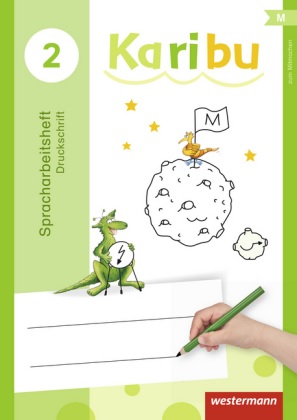 Karibu, Ausgabe 2016, 2. Klasse, Spracharbeitsheft Druckschrift, 3 Hefte