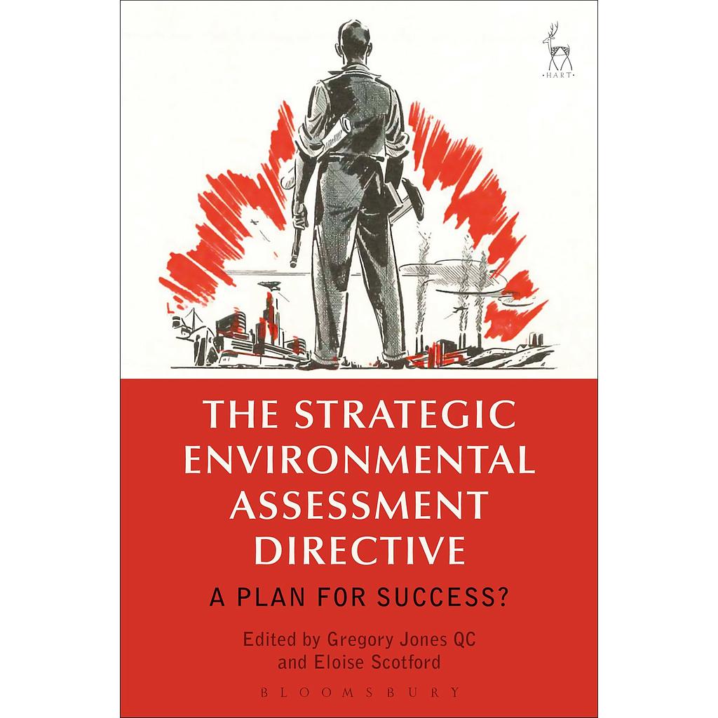 The Strategic Environmental Assessment Directive: A Plan for Success?