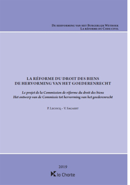 La réforme du droit des biens - De hervorming van het goederenrecht