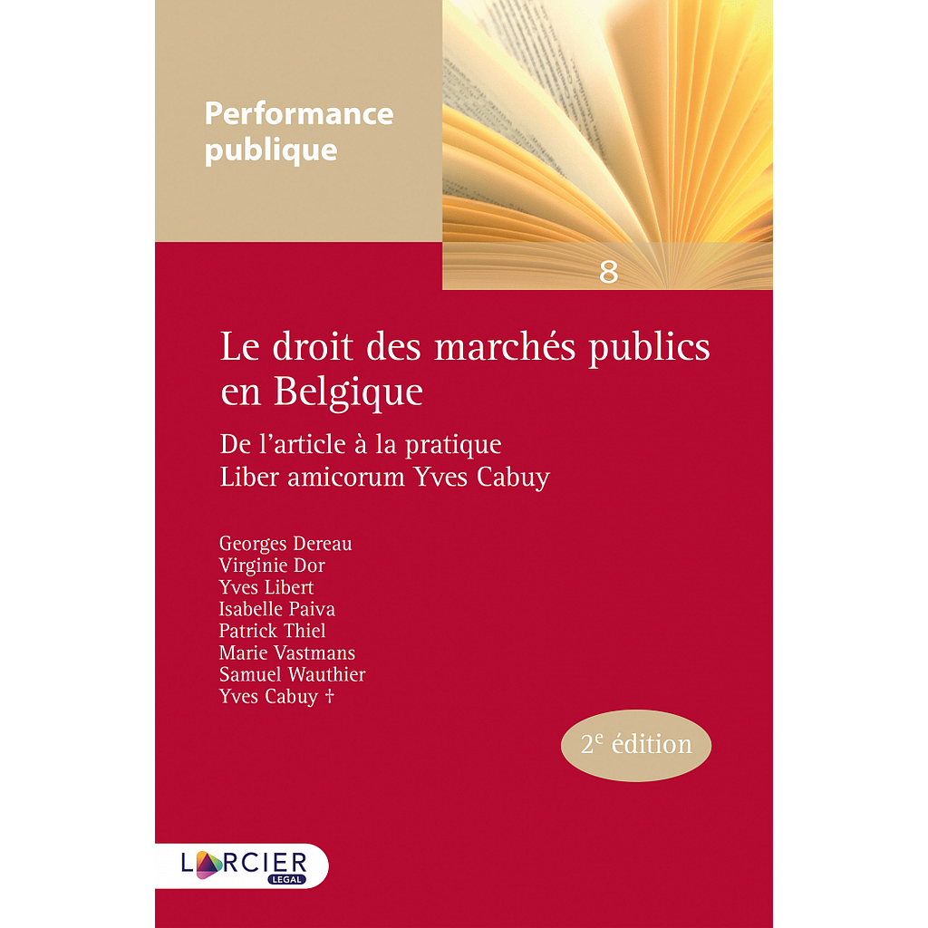 Le droit des marchés publics en Belgique - De l'article à la pratique - 2ème édition 2019