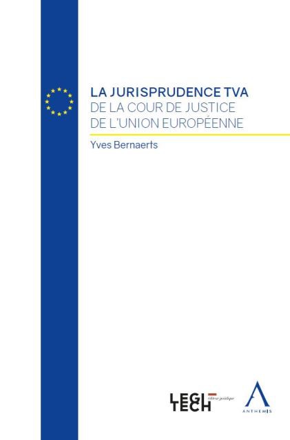 La jurisprudence TVA de la cour de justice de l'Union européenne