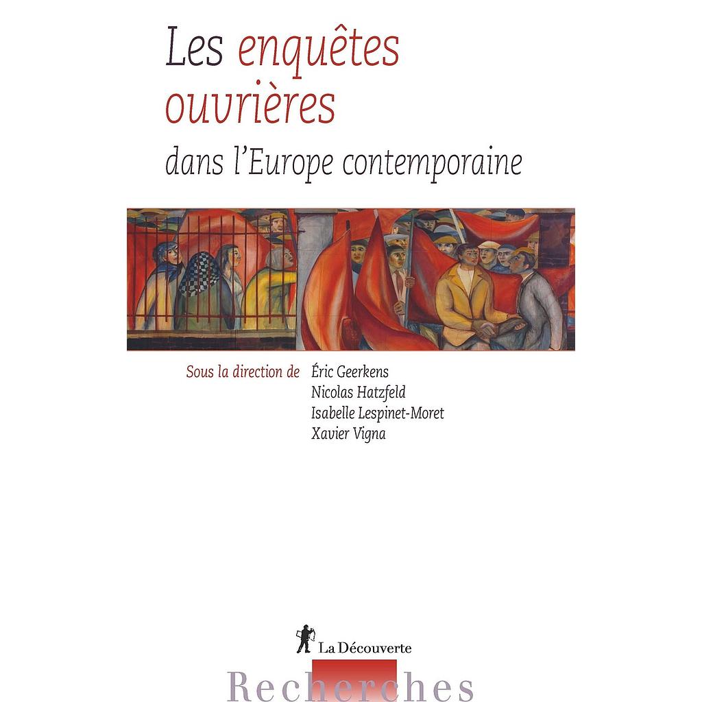 Les enquêtes ouvrières dans l'Europe contemporaine
