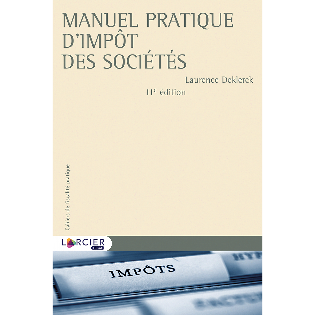 Manuel pratique d'impôt des sociétés - 11ème édition