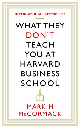 What They Don't Teach You At Harvard Business School