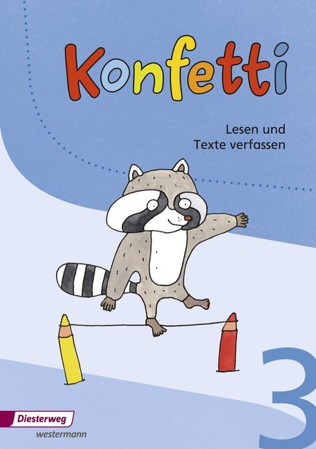 Konfetti, Ausgabe 2013, Lesen und Texte verfassen 3