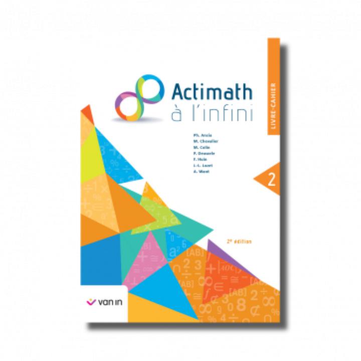 Actimath à l’infini 2 - Livre-Cahier