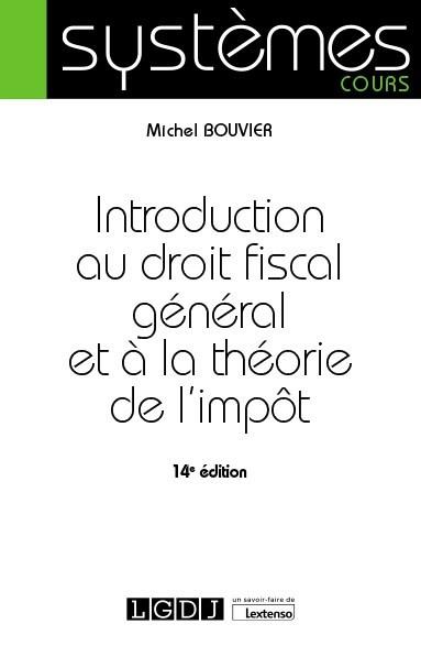 Introduction au droit fiscal général et à la théorie de l'impôt